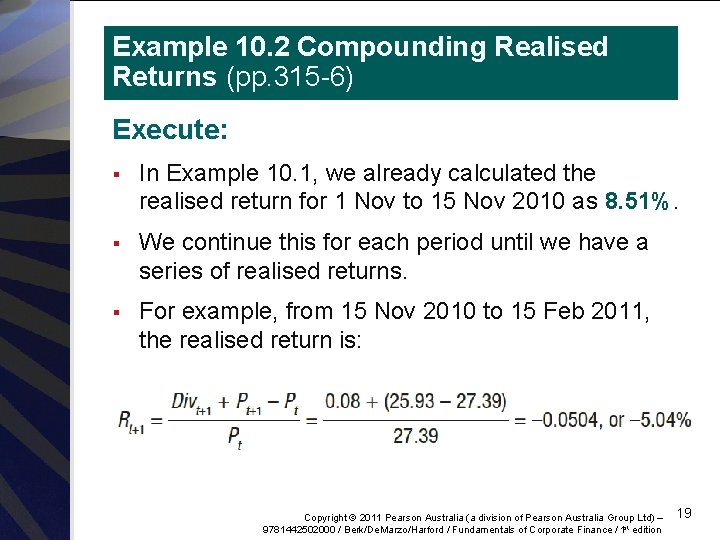 Example 10. 2 Compounding Realised Returns (pp. 315 -6) Execute: § In Example 10.