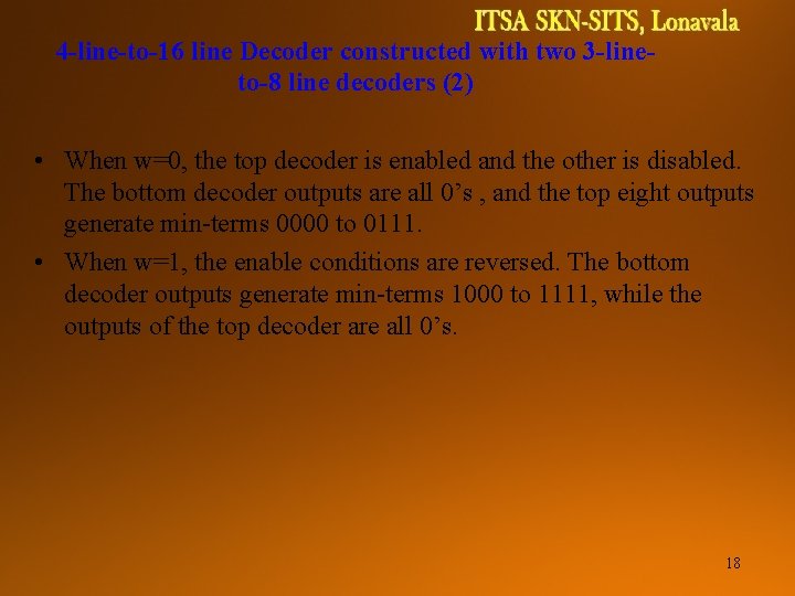 DIGITAL SYSTEMS TCE 1111 4 -line-to-16 line Decoder constructed with two 3 -lineto-8 line