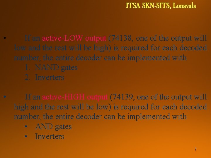 DIGITAL SYSTEMS TCE 1111 • If an active-LOW output (74138, one of the output