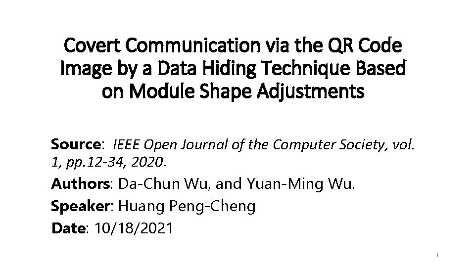 Covert Communication via the QR Code Image by a Data Hiding Technique Based on