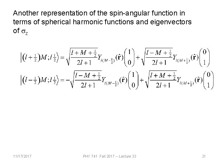 Another representation of the spin-angular function in terms of spherical harmonic functions and eigenvectors