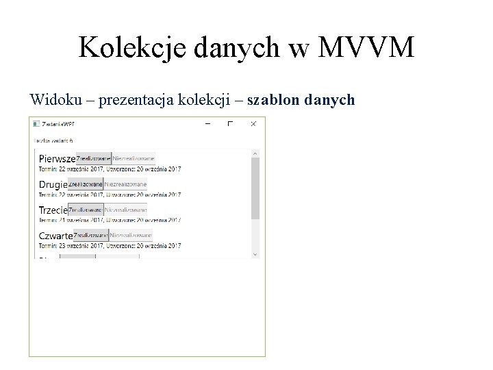 Kolekcje danych w MVVM Widoku – prezentacja kolekcji – szablon danych 