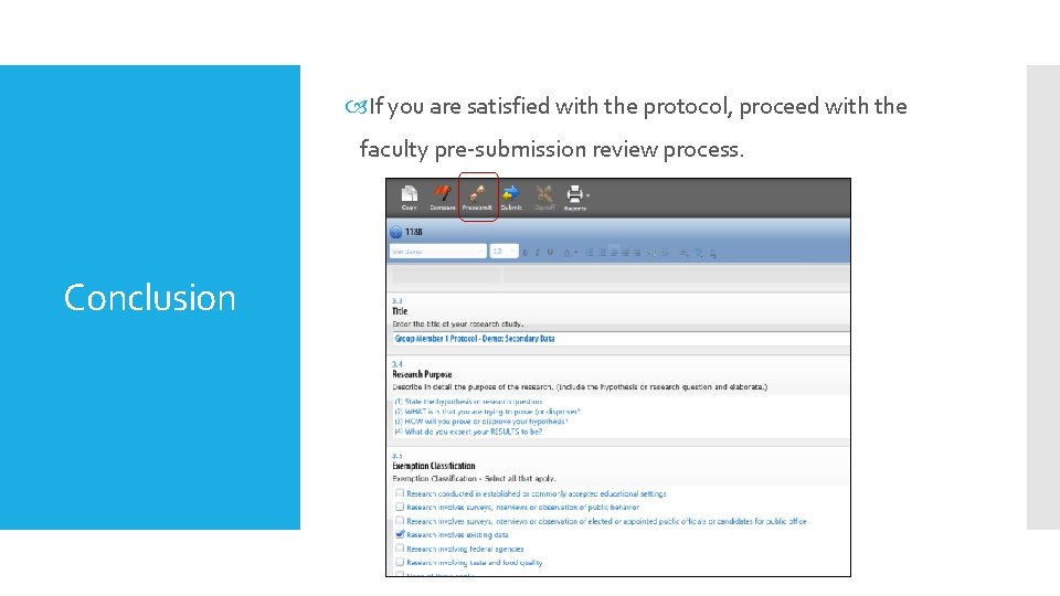  If you are satisfied with the protocol, proceed with the faculty pre-submission review
