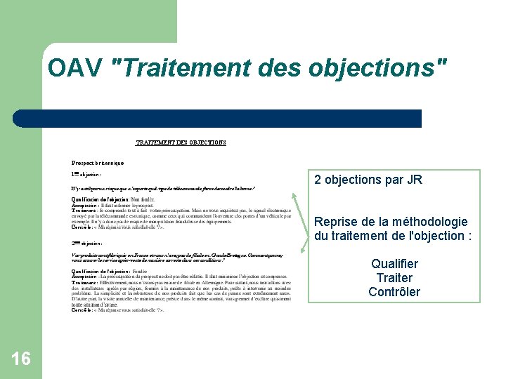 OAV "Traitement des objections" 2 objections par JR Reprise de la méthodologie du traitement