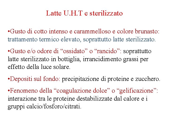 Latte U. H. T e sterilizzato • Gusto di cotto intenso e carammelloso e