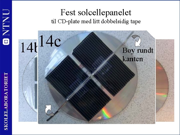 Fest solcellepanelet SKOLELABORATORIET til CD-plate med litt dobbelsidig tape 23 