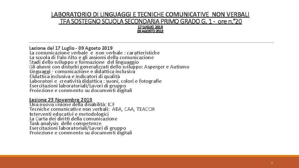 LABORATORIO DI LINGUAGGI E TECNICHE COMUNICATIVE NON VERBALI TFA SOSTEGNO SCUOLA SECONDARIA PRIMO GRADO