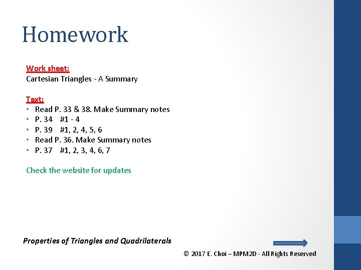 Homework Work sheet: Cartesian Triangles - A Summary Text: • Read P. 33 &