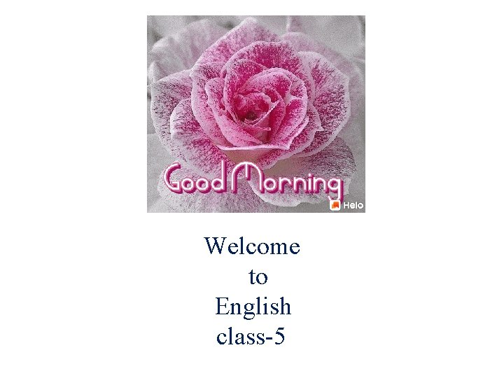 Welcome to English class-5 