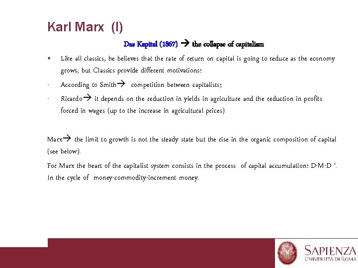 Karl Marx (I) Das Kapital (1867) the collapse of capitalism • Like all classics,