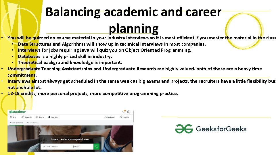 Balancing academic and career planning • You will be quizzed on course material in