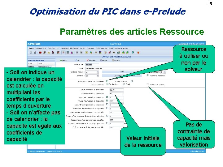 Optimisation du PIC dans e-Prelude -8 - Paramètres des articles Ressource - Soit on