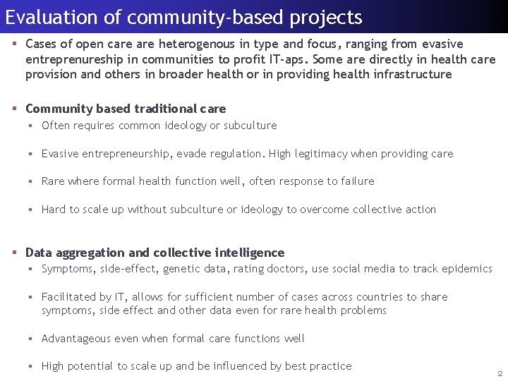 Introduction Data Reform Empirical strategy Results Evaluation of community-based projects Conclusions § Cases of