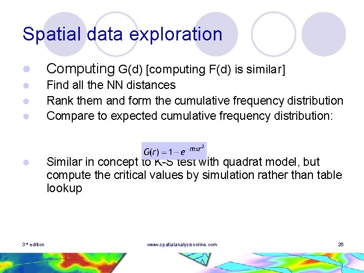 Spatial data exploration l Computing G(d) [computing F(d) is similar] l Find all the
