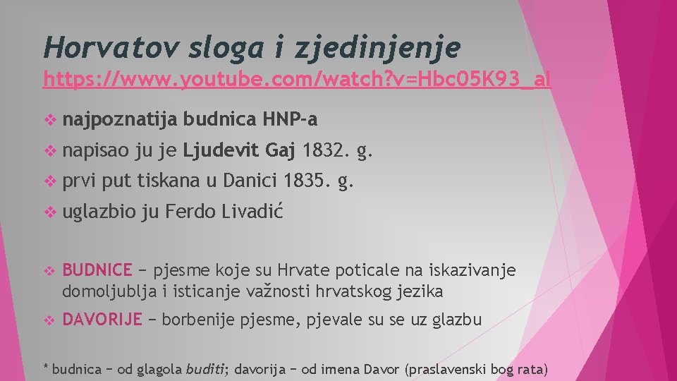 Horvatov sloga i zjedinjenje https: //www. youtube. com/watch? v=Hbc 05 K 93_a. I v