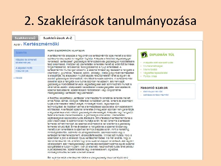2. Szakleírások tanulmányozása 2. Szakleírások tanulmányozása