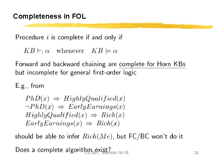 Completeness in FOL CS 561, Session 16 -18 74 