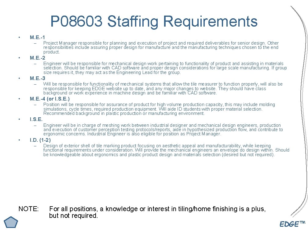P 08603 Staffing Requirements • M. E. -1 – • M. E. -2 –