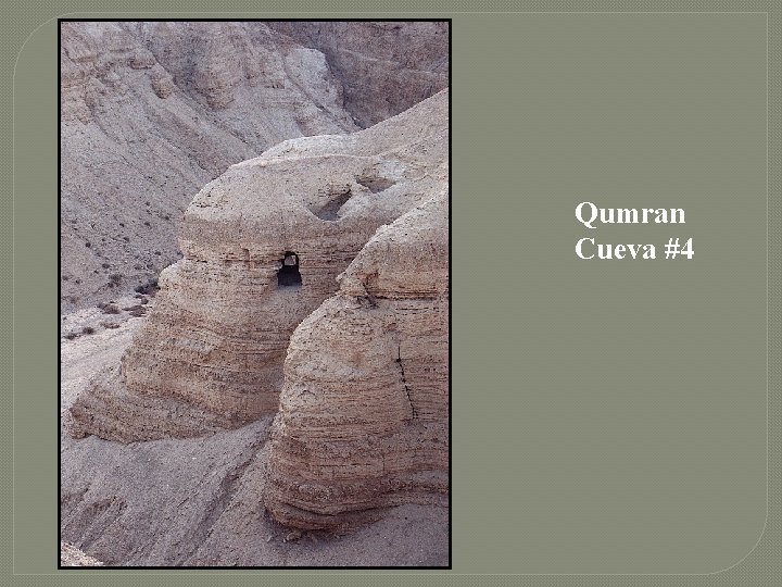 Qumran Cueva #4 