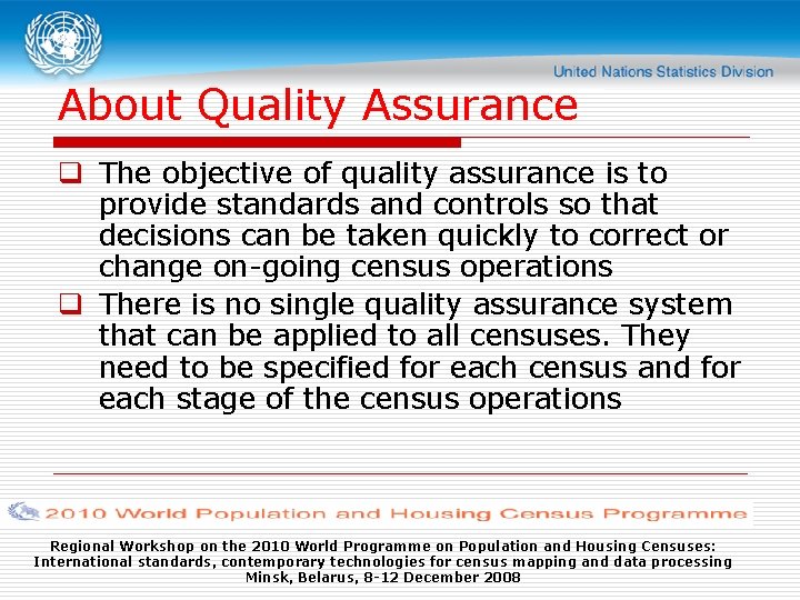 About Quality Assurance q The objective of quality assurance is to provide standards and