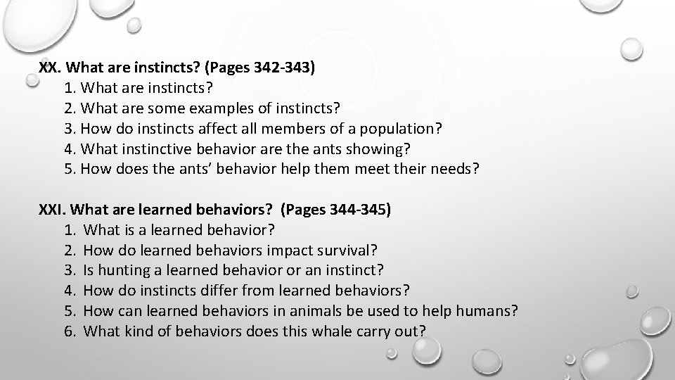 XX. What are instincts? (Pages 342 -343) 1. What are instincts? 2. What are