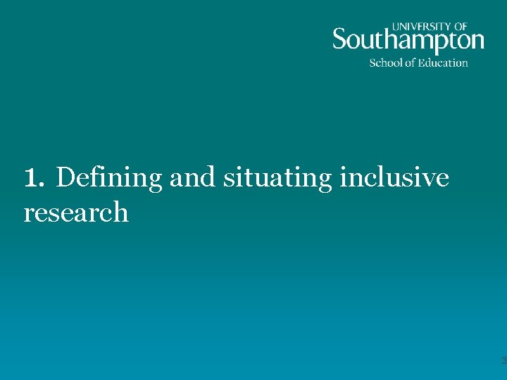 1. Defining and situating inclusive research 3 