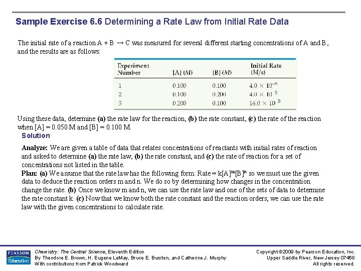 Sample Exercise 6. 6 Determining a Rate Law from Initial Rate Data The initial Sample Exercise 6. 6 Determining a Rate Law from Initial Rate Data The initial