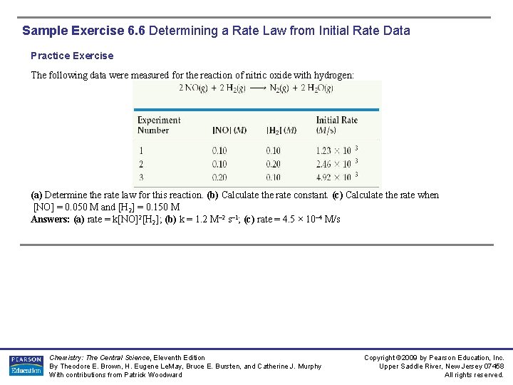 Sample Exercise 6. 6 Determining a Rate Law from Initial Rate Data Practice Exercise Sample Exercise 6. 6 Determining a Rate Law from Initial Rate Data Practice Exercise