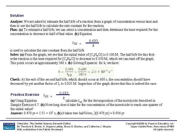 Solution Analyze: We are asked to estimate the half-life of a reaction from a Solution Analyze: We are asked to estimate the half-life of a reaction from a