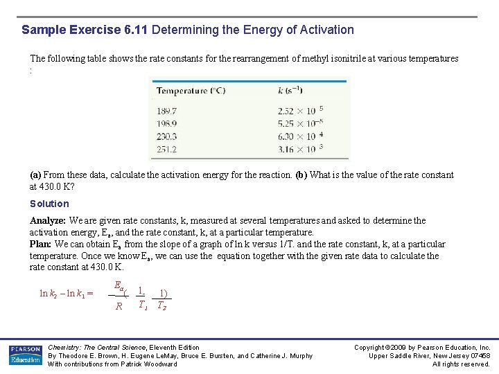 Sample Exercise 6. 11 Determining the Energy of Activation The following table shows the Sample Exercise 6. 11 Determining the Energy of Activation The following table shows the
