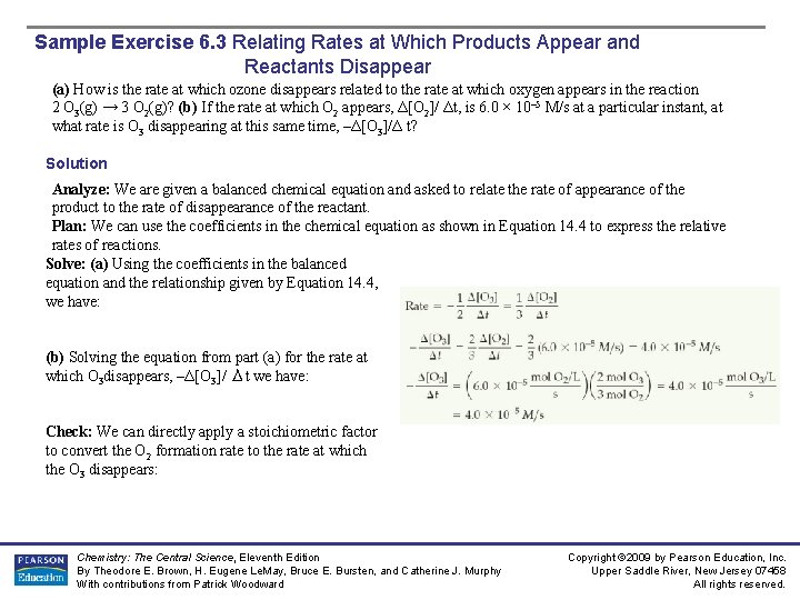 Sample Exercise 6. 3 Relating Rates at Which Products Appear and Reactants Disappear (a) Sample Exercise 6. 3 Relating Rates at Which Products Appear and Reactants Disappear (a)