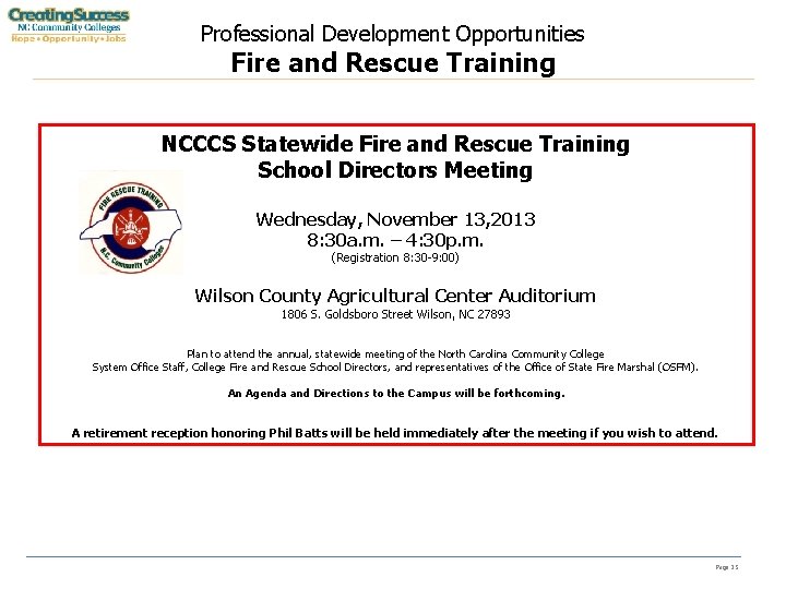 Professional Development Opportunities Fire and Rescue Training NCCCS Statewide Fire and Rescue Training School