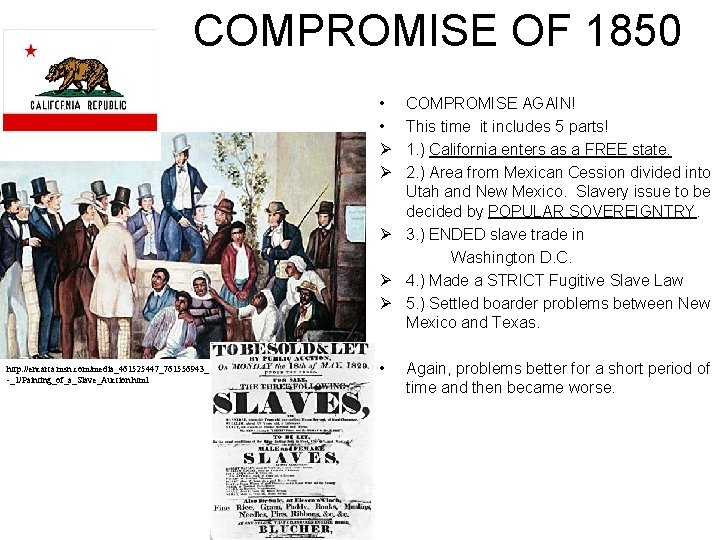 COMPROMISE OF 1850 • • Ø Ø COMPROMISE AGAIN! This time it includes 5