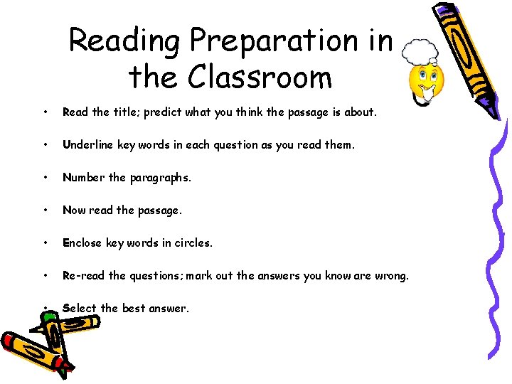 Reading Preparation in the Classroom • Read the title; predict what you think the