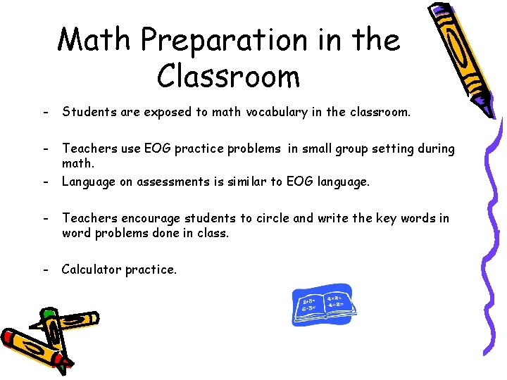 Math Preparation in the Classroom - Students are exposed to math vocabulary in the