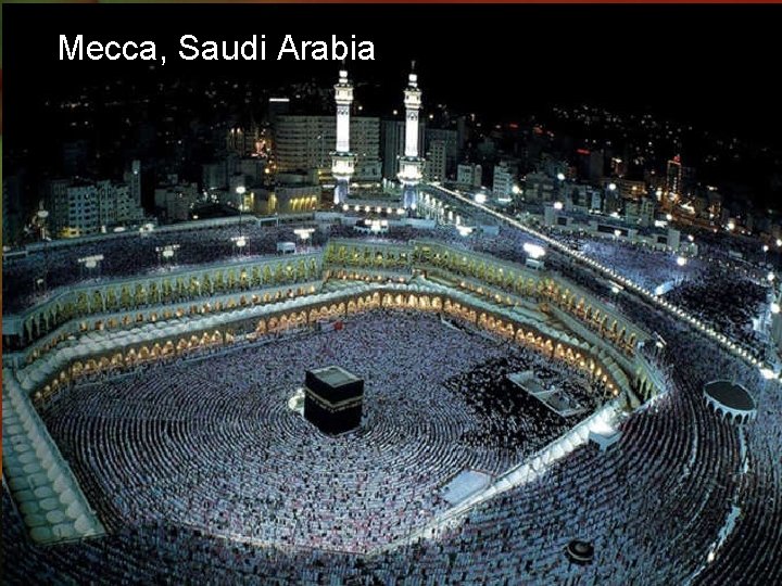 Mecca, Saudi Arabia 