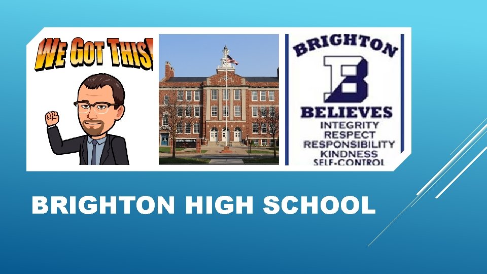 BRIGHTON HIGH SCHOOL 