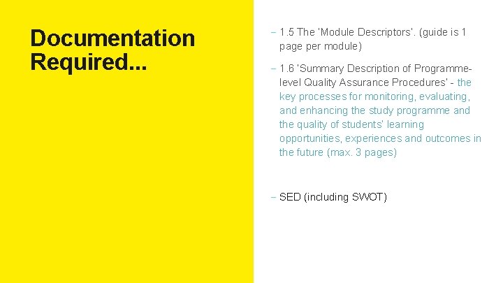Documentation Required. . . - 1. 5 The ‘Module Descriptors’. (guide is 1 page