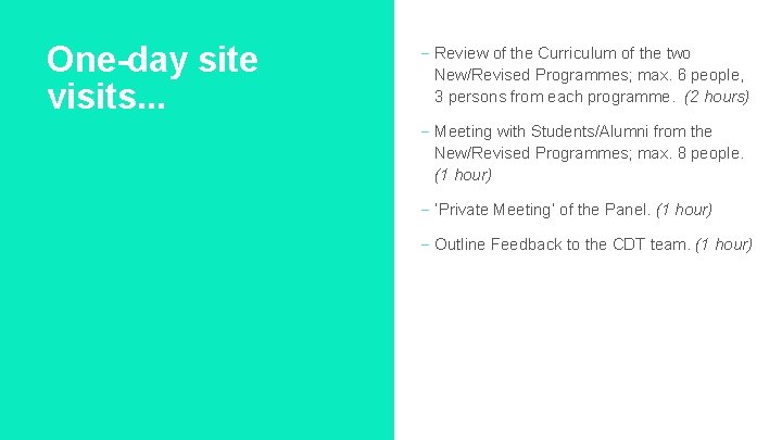 One-day site visits. . . - Review of the Curriculum of the two New/Revised