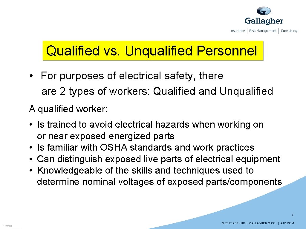 Qualified vs. Unqualified Personnel • For purposes of electrical safety, there are 2 types