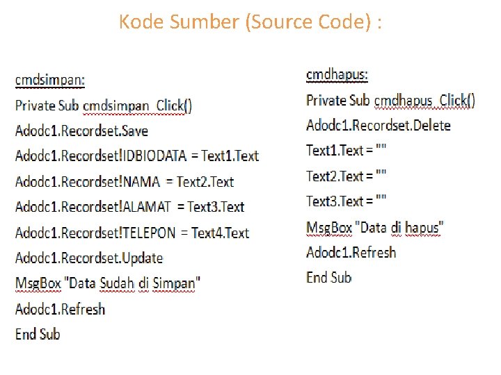 Kode Sumber (Source Code) : 