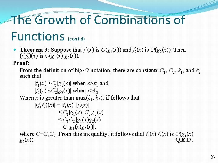 The Growth of Combinations of Functions (cont’d) Theorem 3: Suppose that f 1(x) is