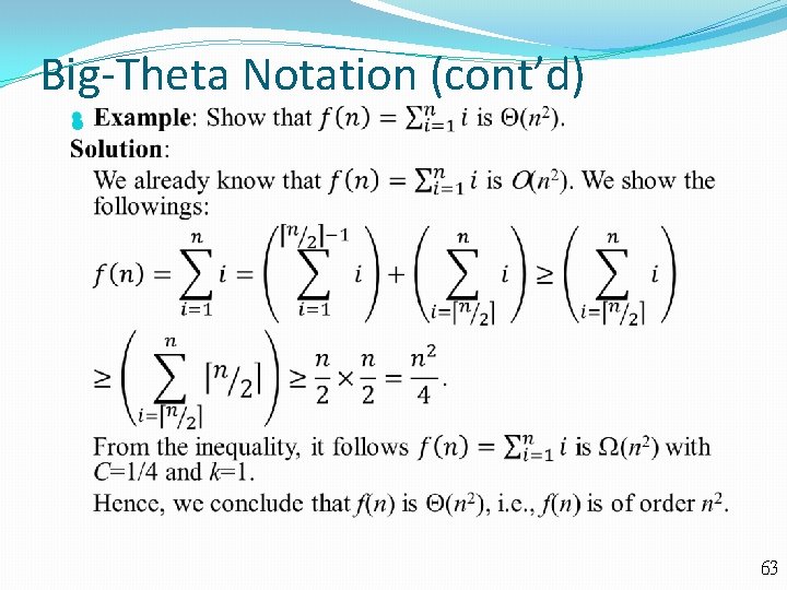 Big-Theta Notation (cont’d) 63 
