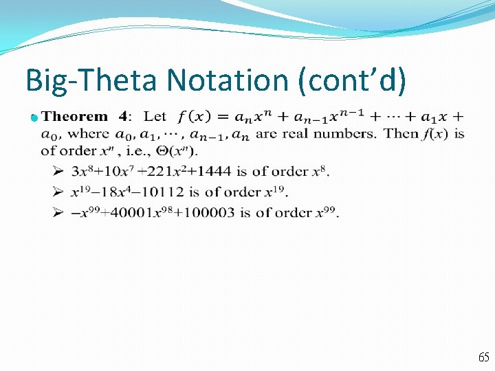 Big-Theta Notation (cont’d) 65 