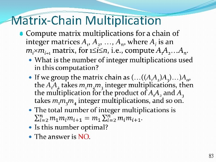 Matrix-Chain Multiplication 83 