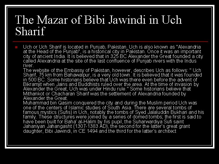 The Mazar of Bibi Jawindi in Uch Sharif n Uch or Uch Sharif is