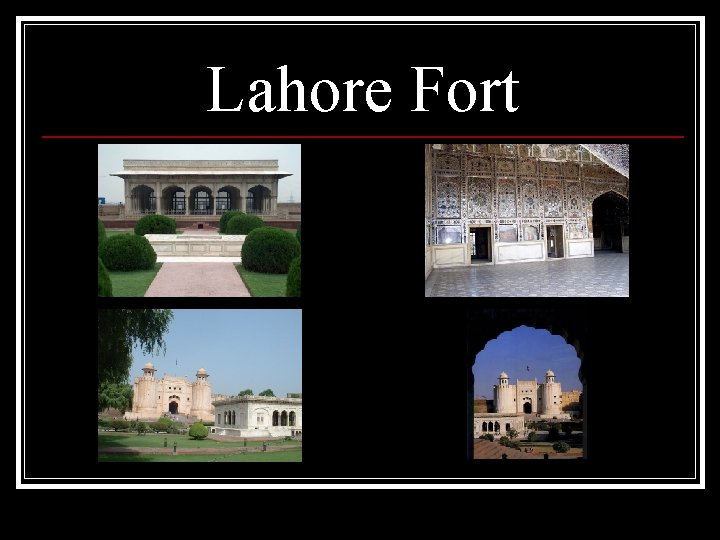 Lahore Fort 