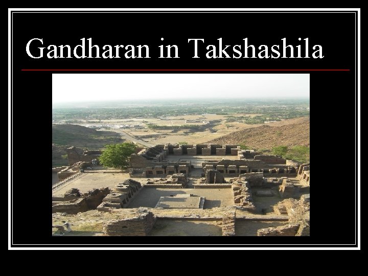 Gandharan in Takshashila 
