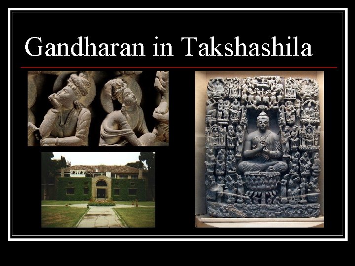 Gandharan in Takshashila 