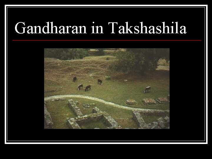 Gandharan in Takshashila 
